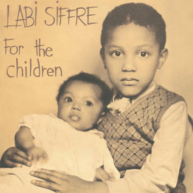 Labi Siffre -  For the Children